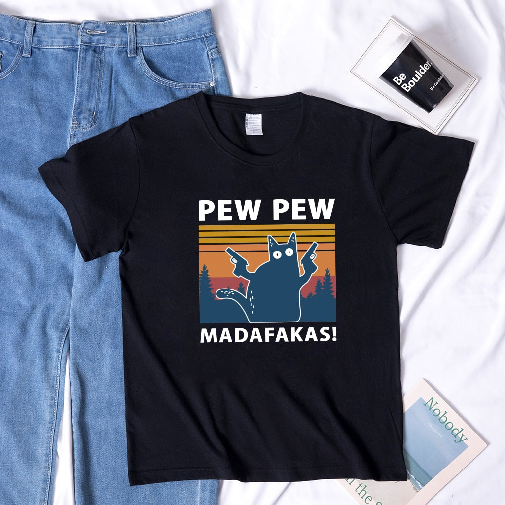 Pew pew Madafakas T-shirts