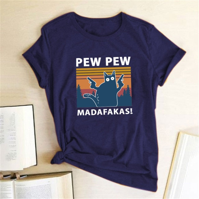 Pew pew Madafakas T-shirts